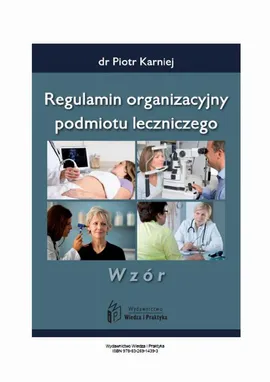 Regulamin organizacyjny podmiotu leczniczego - wzór - Piotr Karniej