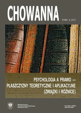 „Chowanna” 2011, R. 54 (67), T. 2 (37): Psychologia a prawo – płaszczyzny teoretyczne i aplikacyjne (związki i różnice) - 03 Diagnoza procesów motywacyjnych — nowe wyzwania i niewykorzystane możliwości psychologii sądowej