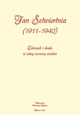 Jan Sztwiertnia (1911-1940) - 02 Jan Sztwiertnia, którego nie było. O listach
