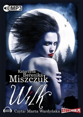 Wilk - Katarzyna Berenika Miszczuk