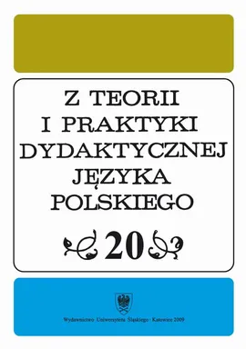"Z Teorii i Praktyki Dydaktycznej Języka Polskiego". T. 20 - 15 Recenzje