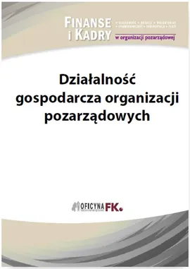 Działalność gospodarcza organizacji pozarządowych - Sławomir Liżewski