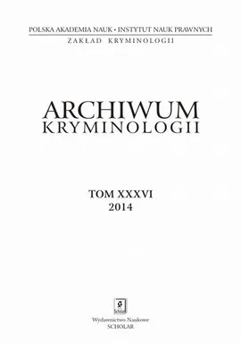 Archiwum Kryminologii, tom XXXVI 2014