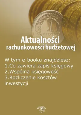 Aktualności rachunkowości budżetowej, wydanie październik 2015 r. - Praca zbiorowa