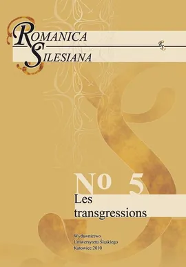 Romanica Silesiana. No 5: Les transgressions - 20 Indocile Bodies: Bodily Transgressions in Selected Canadian Movies