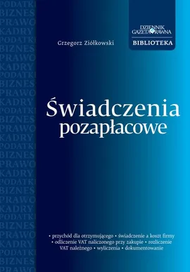 Świadczenia pozapłacowe - Grzegorz Ziółkowski