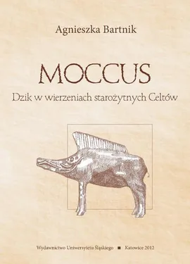 Moccus - 03 Zakończenie; Aneks; Bibliografia - Agnieszka Bartnik