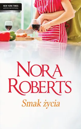 Smak życia - Nora Roberts