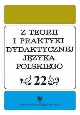 "Z Teorii i Praktyki Dydaktycznej Języka Polskiego". T. 22 - 06 "Słuchowisko", czyli wykład w skojarzeniach studentów