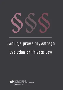 Ewolucja prawa prywatnego - 11 The entrepreneurial legal entity of Private Law: processes of the integration and the differentiation