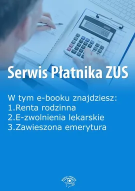 Serwis Płatnika ZUS, wydanie listopad 2015 r. - Praca zbiorowa