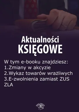 Aktualności księgowe, wydanie wrzesień 2015 r. część II - Zbigniew Biskupski