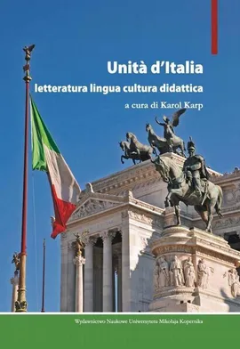 Unita, d'Italia. Letteratura lingua cultura didattica