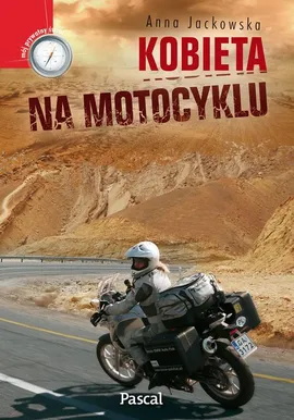 Kobieta na motocyklu - Anna Jackowska
