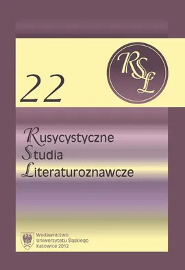 Rusycystyczne Studia Literaturoznawcze. T. 22: Rusycyści Uniwersytetu Śląskiego. Strategie badawcze - 06 Nabokov — projekt Literatura