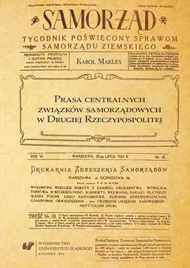 Prasa centralnych związków samorządowych w Drugiej Rzeczypospolitej - 07 Zakończenie; Aneks; Bibliografia wykorzystanego piśmiennictwa - Karol Makles