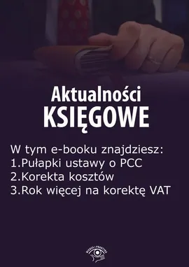 Aktualności księgowe, wydanie listopad 2015 r. - Zbigniew Biskupski