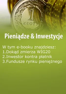 Pieniądze & Inwestycje, wydanie październik 2015 r. - Dorota Siudowska-Mieszkowska