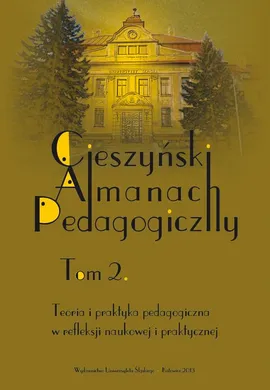 „Cieszyński Almanach Pedagogiczny”. T. 2: Teoria i praktyka pedagogiczna w refleksji naukowej i praktycznej - 05 Dziecko jako niewidoczny odbiorca programów telewizyjnych