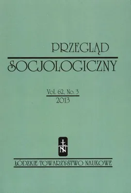 Przegląd Socjologiczny t. 62 z. 3/2013 - Praca zbiorowa