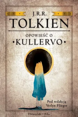 Opowieść o Kullervo - J.R.R Tolkien