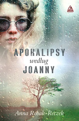 Apokalipsy według Joanny - Anna Robak-Reczek