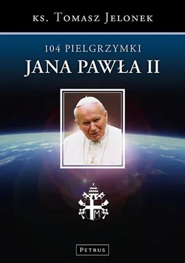 104 Pielgrzymki Jana Pawła II - Outlet - Tomasz Jelonek