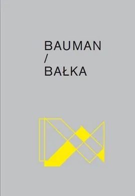 Bauman/Bałka - Praca zbiorowa