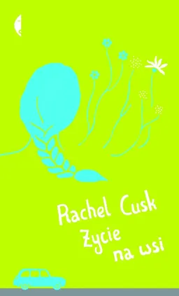 Życie na wsi - Rachel Cusk