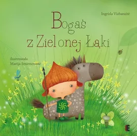 Bogaś z Zielonej Łąki - Ingrida Vizbaraite