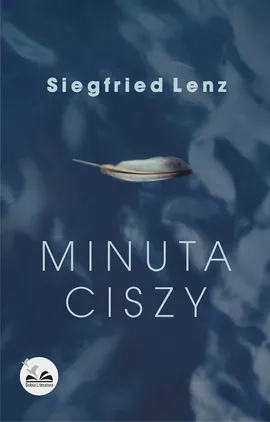Minuta ciszy - Siegfried Lanz