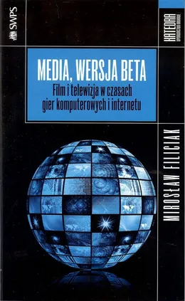 Media, wersja beta - Outlet - Mirosław Filiciak