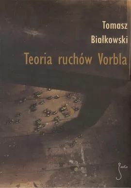 Teoria ruchów Vorbla - Tomasz Białkowski