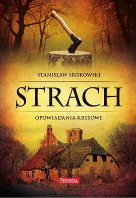 Strach. Opowiadania kresowe - Stanisław Srokowski