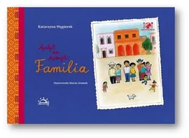 Apetyt na Meksyk Familia - Katarzyna Węgierek