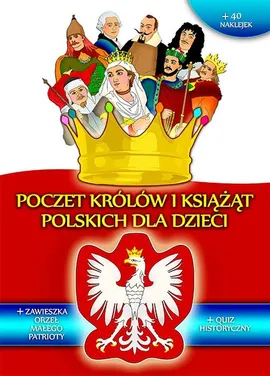 Poczet królów i książąt polskich dla dzieci - Outlet