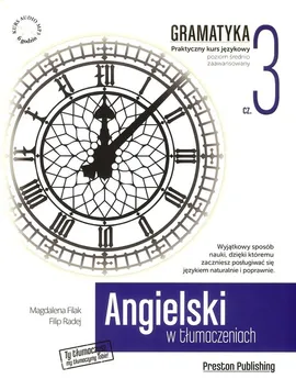 Angielski w tłumaczeniach Gramatyka 3 (nowe wydanie) - Magdalena Filak, Filip Radej