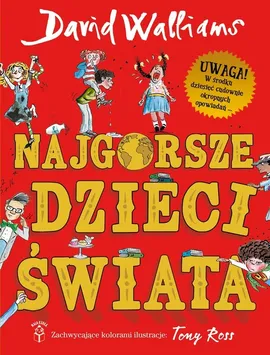 Najgorsze dzieci świata - David Walliams