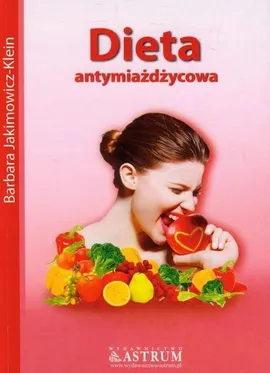 Dieta antymiażdżycowa. Smaczne i zdrowe posiłki niskotłuszczowe - Outlet - Jakimowicz - Klein Barbara