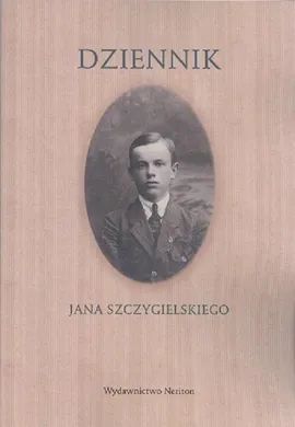 Dziennik Jana Szczygielskiego - Jan Szczygielski