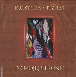 Po mojej stronie - Krystyna Mitzner