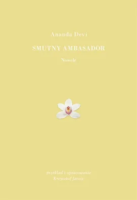Smutny ambasador - Ananda Devi