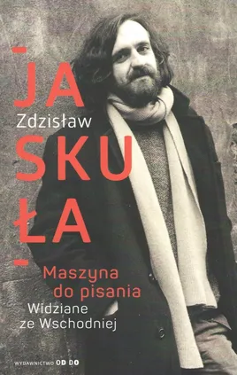 Maszyna do pisania - Zdzisław Jaskuła