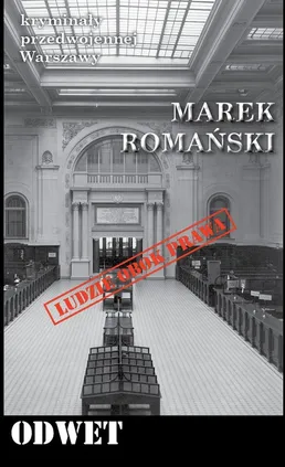 Odwet Kryminały przedwojennej Warszawy - Marek Romański