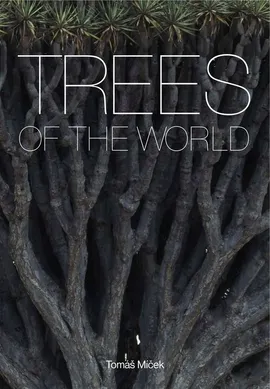 Trees of the World - TOMAS MICEK
