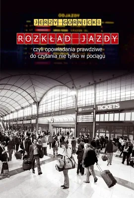 Rozkład jazdy - Jerzy Górnicki