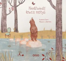Niedźwiedź łowca motyli - Susanna Isern, Marjorie Pourchet