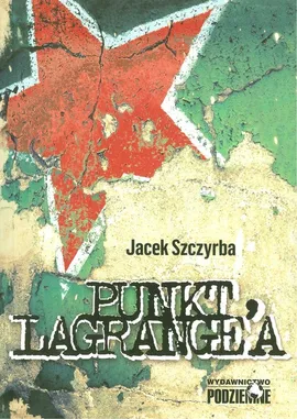 Punkt Lagrange`a - Jacek Szczyrba