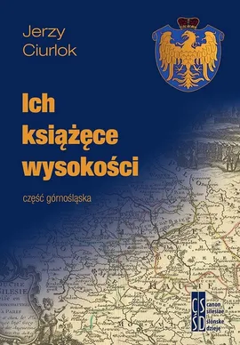 Ich książęce wysokości - Jerzy Ciurlok