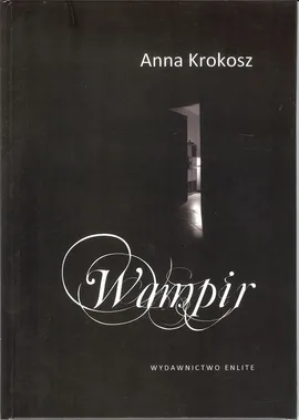 Wampir - Anna Krokosz